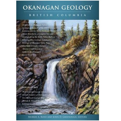 Okanagan Geology BC 3rd Edition